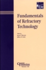 Fundamentals of Refractory Technology - Book