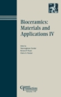 Bioceramics: Materials and Applications IV - Book