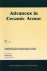 Advances in Ceramic Armor : A Collection of Papers Presented at the 29th International Conference on Advanced Ceramics and Composites, Jan 23-28, 2005, Cocoa Beach, FL, Volume 26, Issue 7 - Book