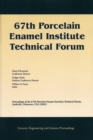 67th Porcelain Enamel Institute Technical Forum : Proceedings of the 67th Porcelain Enamel Institute Technical Forum, Nashville, Tennessee, USA 2005, Volume 26, Number 9 - Book