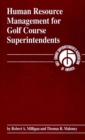 Human Resource Management for Golf Course Superintendents - Book