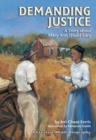 Demanding Justice : A Story about Mary Ann Shadd Cary - eBook