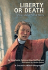 Liberty or Death : A Story about Patrick Henry - eBook