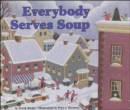 Everybody Serves Soup - Book