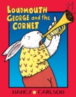 Loudmouth George and the Cornet, 2nd Edition - eBook