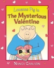 Louanne Pig in The Mysterious Valentine, 2nd Edition - eBook