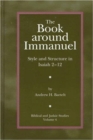 The Book around Immanuel : Style and Structure in Isaiah 2 - 12 - Book