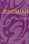 Jeremiah : A Study in Ancient Hebrew Rhetoric - Book