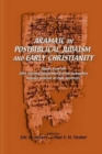Aramaic in Postbiblical Judaism and Early Christianity : Papers from the 2004 National Endowment for the Humanities Summer Seminar at Duke University - Book
