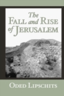 The Fall and Rise of Jerusalem : Judah under Babylonian Rule - Book