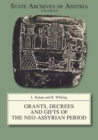 Grants, Decrees and Gifts of the Neo-Assyrian Period - Book