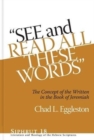 “See and Read All These Words” : The Concept of the Written in the Book of Jeremiah - Book