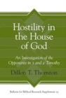 Hostility in the House of God : An Investigation of the Opponents in 1 and 2 Timothy - Book