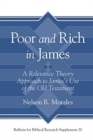 Poor and Rich in James : A Relevance Theory Approach to James's Use of the Old Testament - Book
