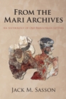From the Mari Archives : An Anthology of Old Babylonian Letters - Book