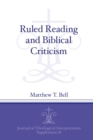 Ruled Reading and Biblical Criticism - Book