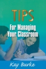 Tips for Managing Your Classroom - Book
