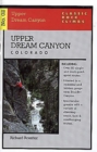 Classic Rock Climbs No. 02 Upper Dream Canyon, Colorado - Book