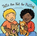 Tails Are Not for Pulling - Book