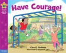 Have Courage! - Book