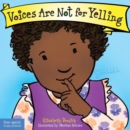 Voices Are Not for Yelling - Book