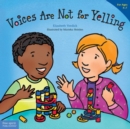 Voices Are Not for Yelling (Best Behavior) - Book
