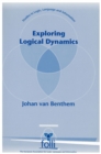 Exploring Logical Dynamics - Book