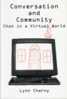 Conversation and Community : Chat in a Virtual World - Book