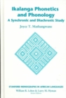 Ikalanga Phonetics and Phonology : A Synchronic and Diachronic Study - Book