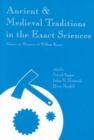 Ancient and Medieval Traditions in the Exact Sciences : Essays in Memory of Wilbur Knorr - Book