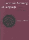Form and Meaning in Language : Volume I, Papers on Semantic Roles - Book
