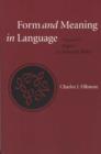 Form and Meaning in Language : Volume I, Papers on Semantic Roles - Book