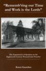 "Rememb'ring our time and work is the Lords" : The Experiences of Quakers on the Eighteenth-Century Pennsylvania Frontier - Book