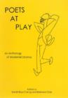 Poets at Play : An Anthology of Modernist Drama - Book