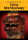 Handbook of Inca Mythology - Book