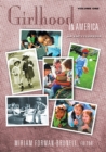 Girlhood in America : An Encyclopedia [2 volumes] - eBook