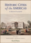 Historic Cities of the Americas : An Illustrated Encyclopedia [2 volumes] - eBook