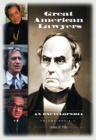Great American Lawyers : An Encyclopedia [2 volumes] - eBook