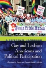 Gay and Lesbian Americans and Political Participation : A Reference Handbook - eBook