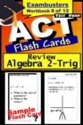 ACT Test Prep Algebra 2-Trig Review--Exambusters Flash Cards--Workbook 9 of 13 : ACT Exam Study Guide - eBook