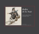 Ballet de la Nuit : Rothschild B1/16/6 - eBook