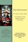 Saint Bonaventure: Friar, Teacher, Minister, Bishop - eBook