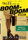 Tales from the Boom-Boom Room : Women Vs. Wall Street - Book