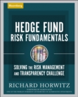 Hedge Fund Risk Fundamentals : Solving the Risk Management and Transparency Challenge - Book