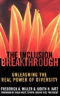 The Inclusion Breakthrough- Unleashing the Real Power of Diversity - Book