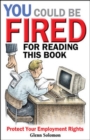 You Could be Fired for Reading This Book - Protect Your Employment Rights - Book