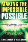 Making the Impossible Possible: Leading Extraordinary Performance-the Rocky Flats Story - Book