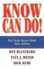 Know Can Do! Put Your Know-How into Action - Book