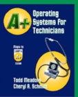 A+ Operating Systems for Technicians - Book