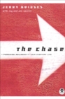 The Chase : Pursuing Holiness in Your Everyday Life - Book